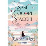 Carti si Birotica - Carti - Fictiune - Sase cocori stacojii - Elizabeth Lim, editia 2022 - Infinity.ro