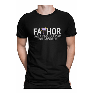 Tricou pentru barbati, tatici, Priti Global, FATHOR, Like a regular dad, but mighter