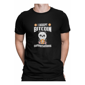 Tricou pentru mineri, Priti Global, personalizat cu mesaj amuzant, I accept bitcoin conversations