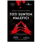 Carti si Birotica - Carti - Fictiune - Toti suntem malefici - Amanda Foody, C.L. Herman, editia 2022 - Infinity.ro