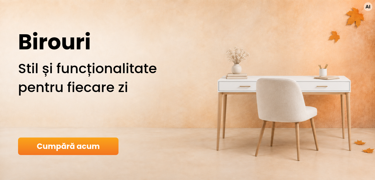 Birouri - Stil și funcționalitate pentru fiecare zi